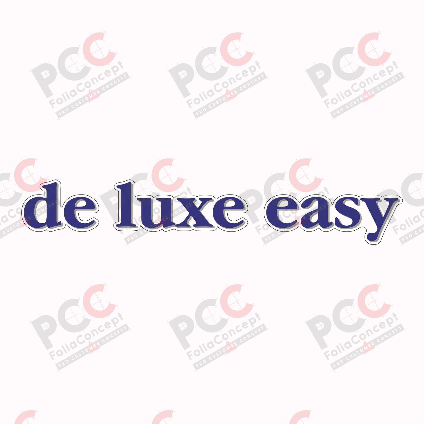 Schriftzug - de luxe easy -