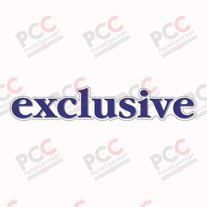Schriftzug - exclusive -