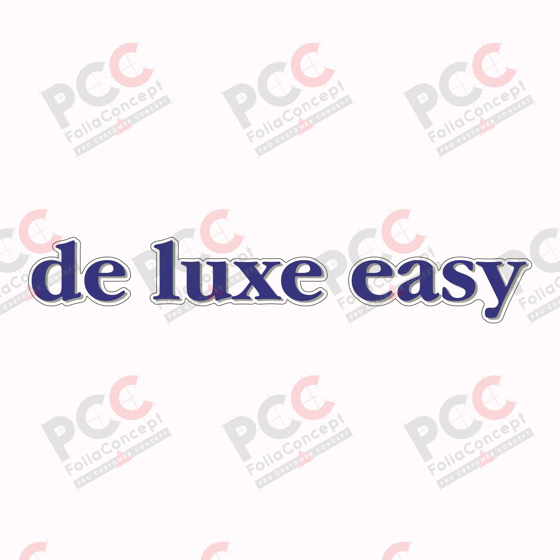 Schriftzug - de luxe easy -