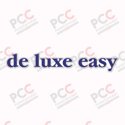 Schriftzug - de luxe easy -