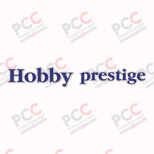 Schriftzug - Hobby prestige - transparent