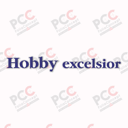Schriftzug - Hobby excelsior - transparent